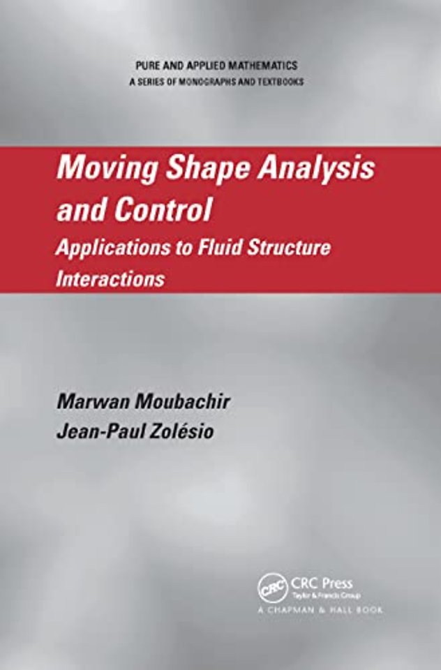 Moving Shape Analysis and Control