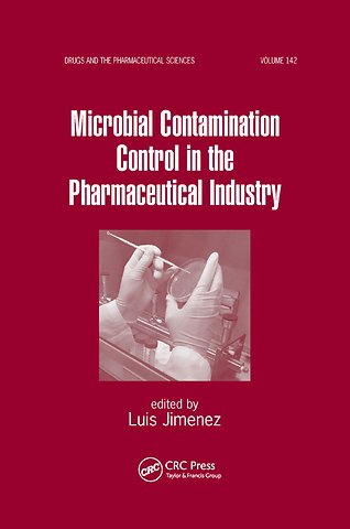 Microbial Contamination Control in the Pharmaceutical Industry