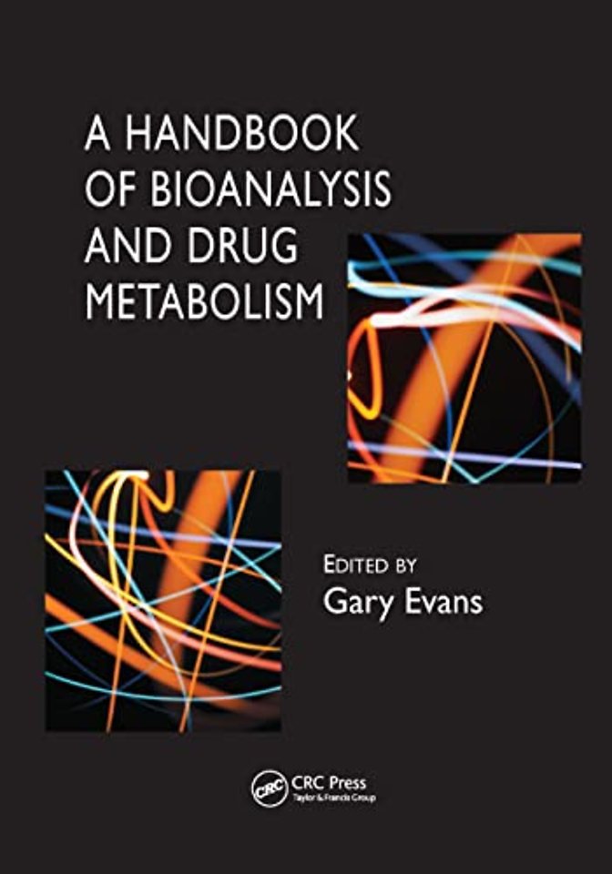 Handbook of Bioanalysis and Drug Metabolism