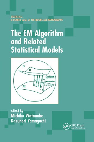EM Algorithm and Related Statistical Models