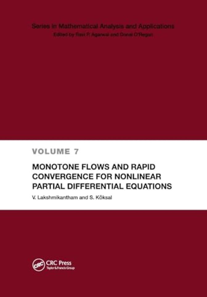 Monotone Flows and Rapid Convergence for Nonlinear Partial Differential Equations