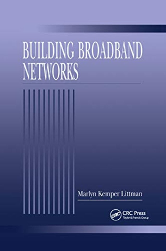 Building Broadband Networks