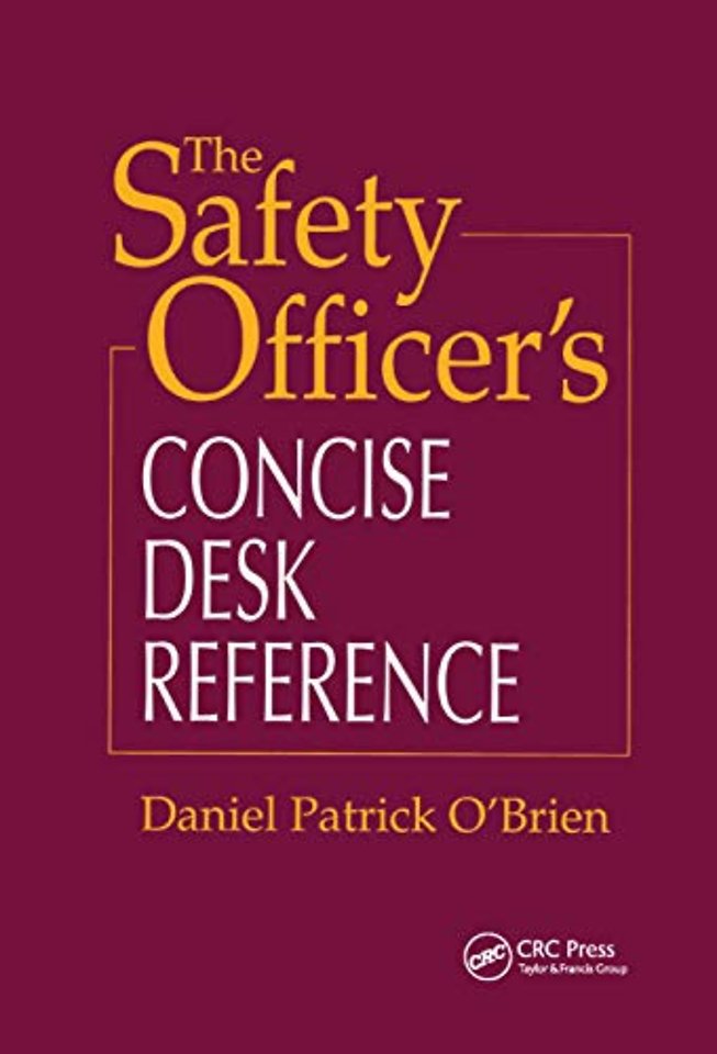 Safety Officer's Concise Desk Reference