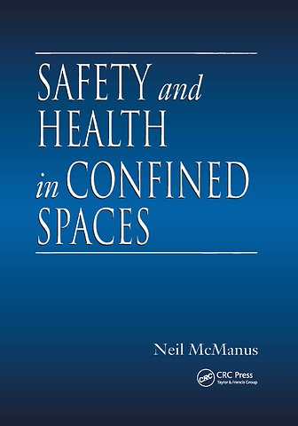 Safety and Health in Confined Spaces
