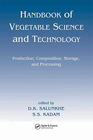 Handbook of Vegetable Science and Technology