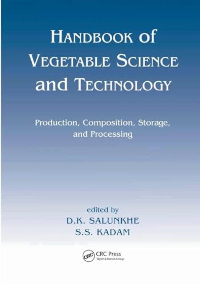 Handbook of Vegetable Science and Technology