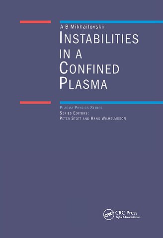 Instabilities in a Confined Plasma