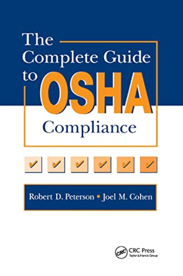 Complete Guide to OSHA Compliance