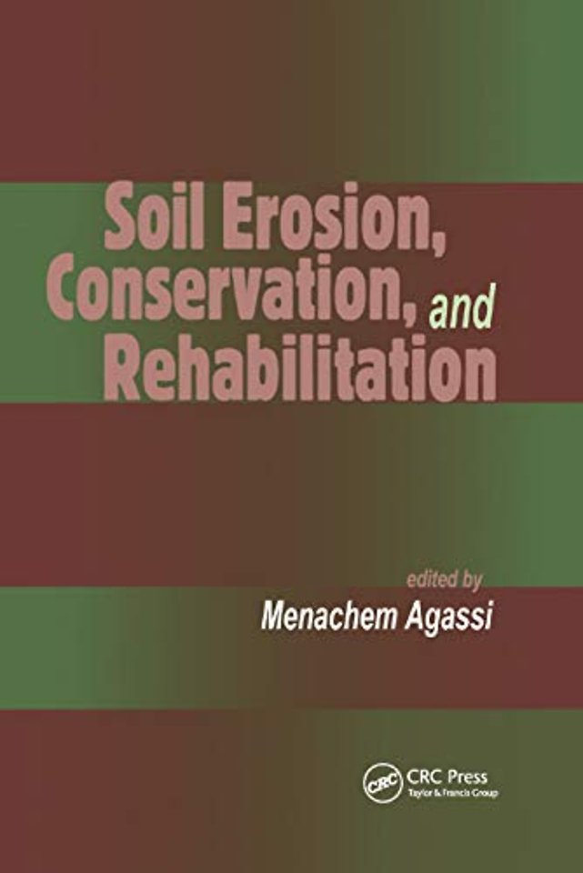 Soil Erosion, Conservation, and Rehabilitation