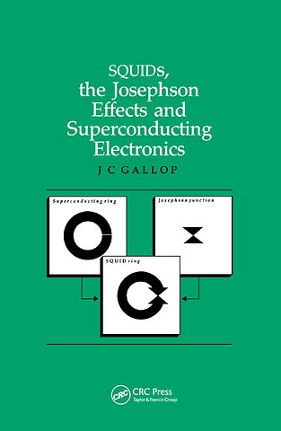 SQUIDs, the Josephson Effects and Superconducting Electronics