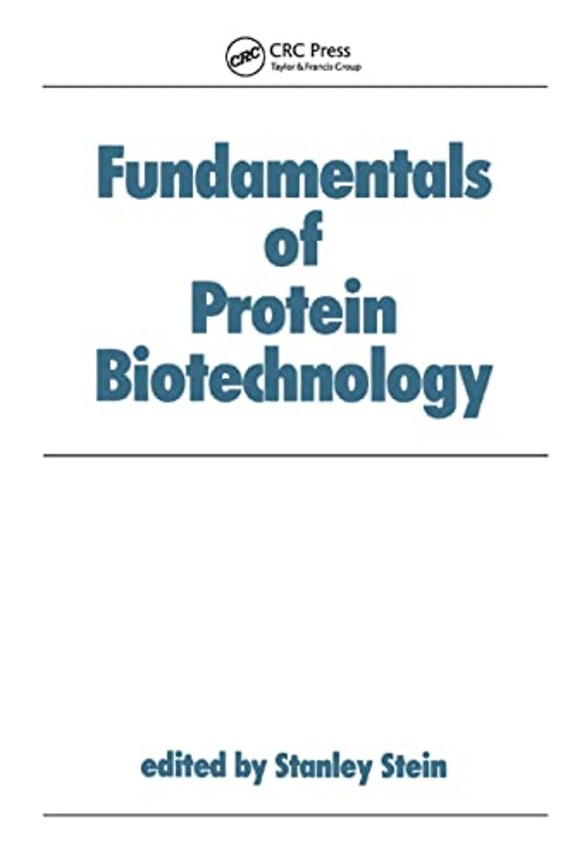 Fundamentals of Protein Biotechnology