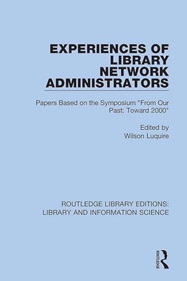 Experiences of Library Network Administrators