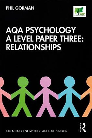 AQA Psychology A Level Paper Three: Relationships