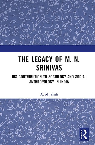 Legacy of M. N. Srinivas
