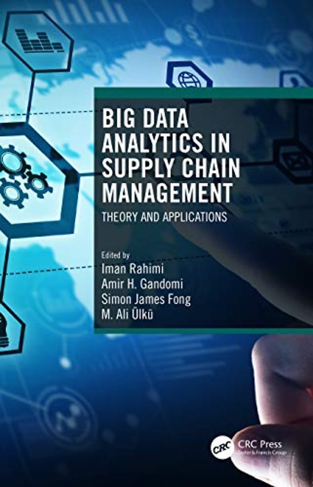 Big Data Analytics in Supply Chain Management
