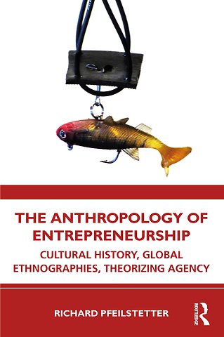 Anthropology of Entrepreneurship