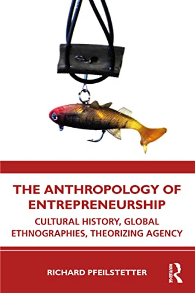 Anthropology of Entrepreneurship