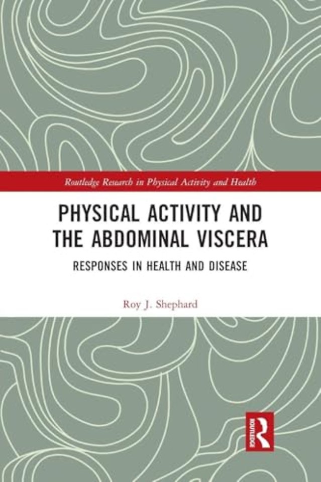 Physical Activity and the Abdominal Viscera