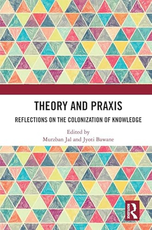Theory and Praxis