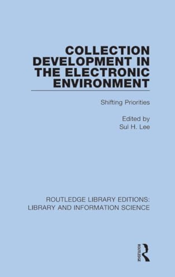 Collection Development in the Electronic Environment