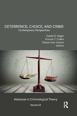 Deterrence, Choice, and Crime