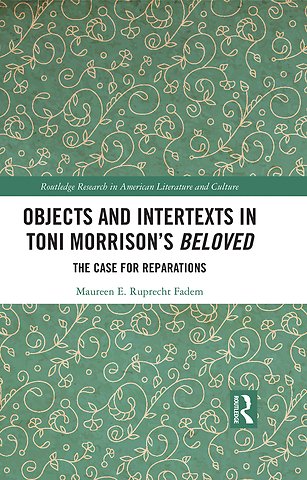 Objects and Intertexts in Toni Morrison’s "Beloved"