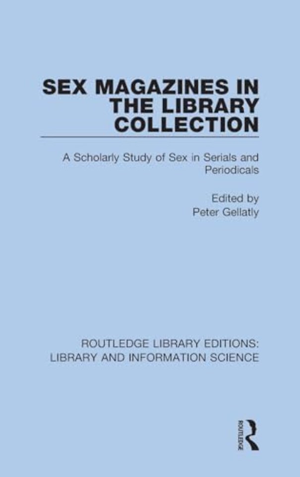 Sex Magazines in the Library Collection