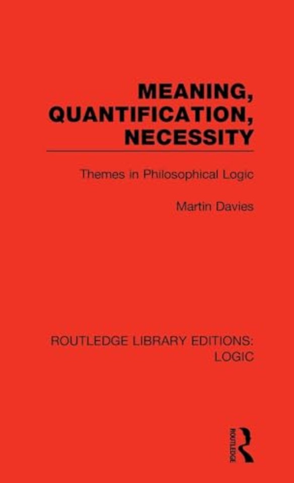 Meaning, Quantification, Necessity