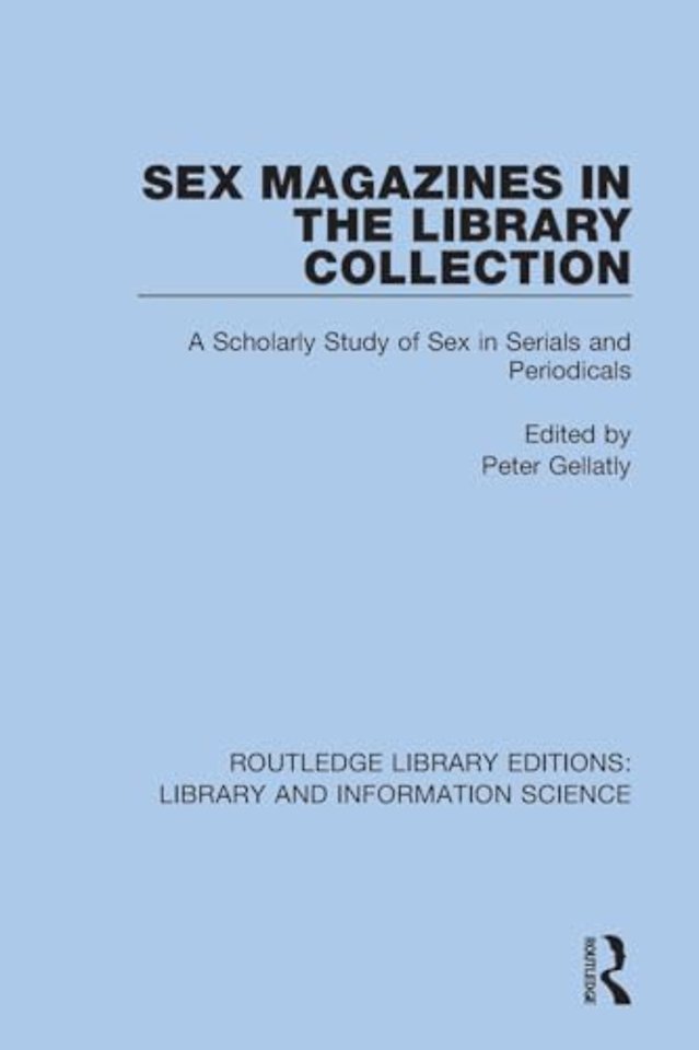 Sex Magazines in the Library Collection