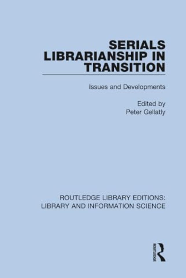 Serials Librarianship in Transition