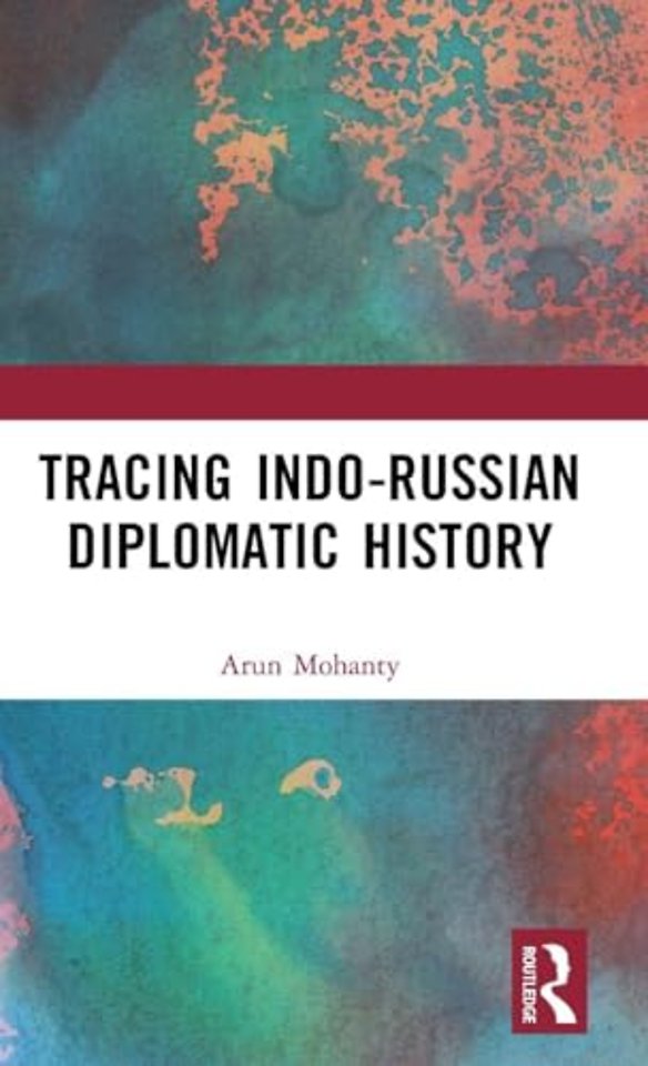 Tracing Indo-Russian Diplomatic History