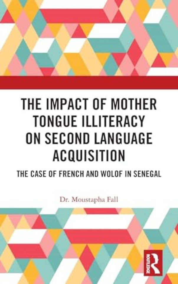 Impact of Mother Tongue Illiteracy on Second Language Acquisition