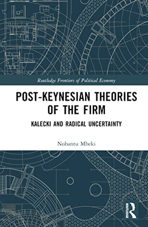 Post-Keynesian Theories of the Firm