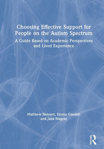 Choosing Effective Support for People on the Autism Spectrum