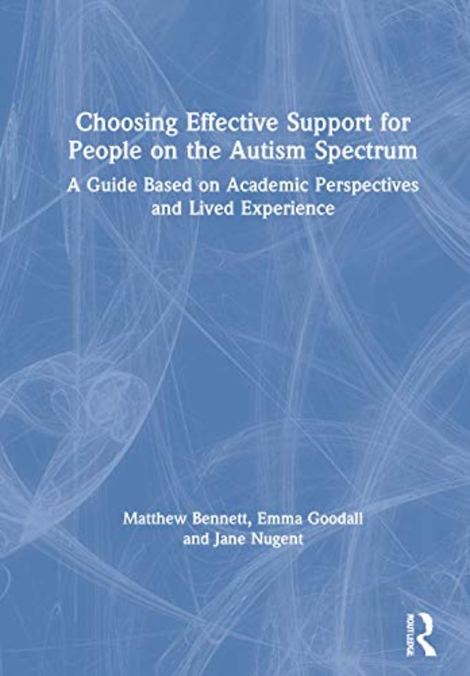 Choosing Effective Support for People on the Autism Spectrum