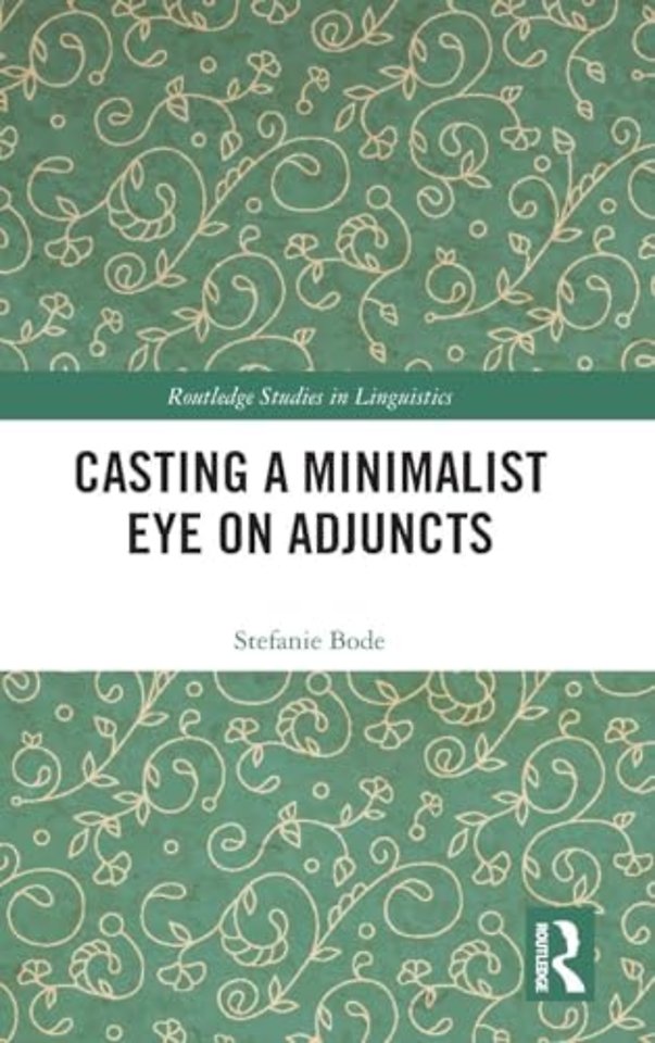 Casting a Minimalist Eye on Adjuncts