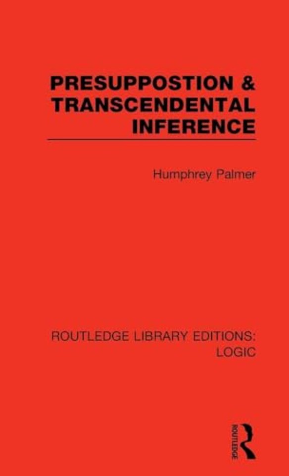 Presuppostion & Transcendental Inference