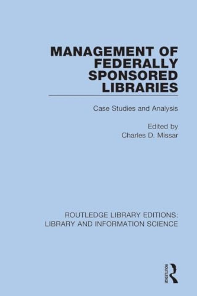 Management of Federally Sponsored Libraries
