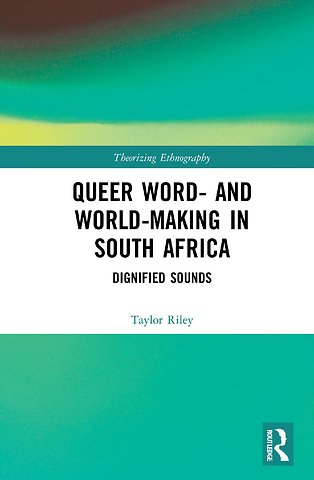Queer Word- and World-Making in South Africa