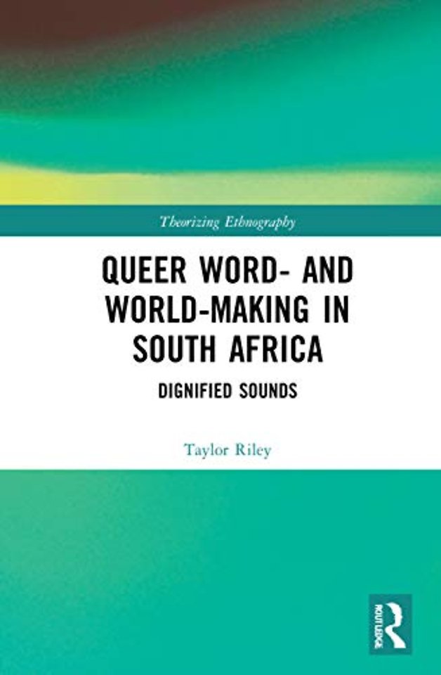 Queer Word- and World-Making in South Africa