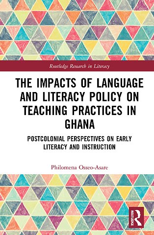 Impacts of Language and Literacy Policy on Teaching Practices in Ghana