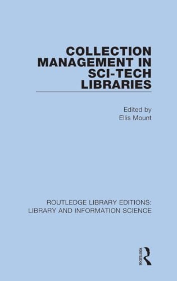 Collection Management in Sci-Tech Libraries
