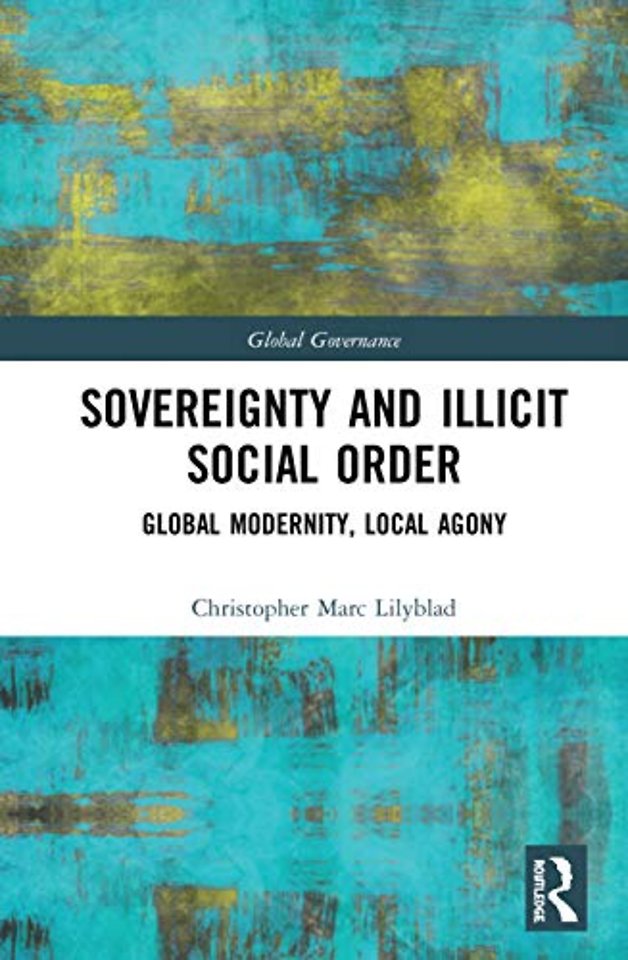 Sovereignty and Illicit Social Order