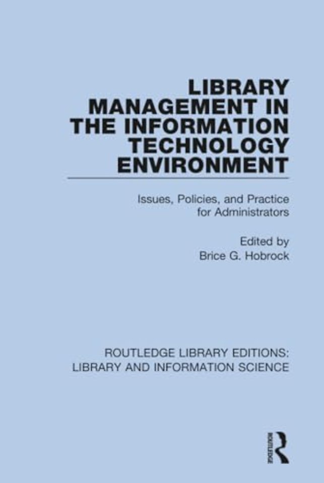 Library Management in the Information Technology Environment