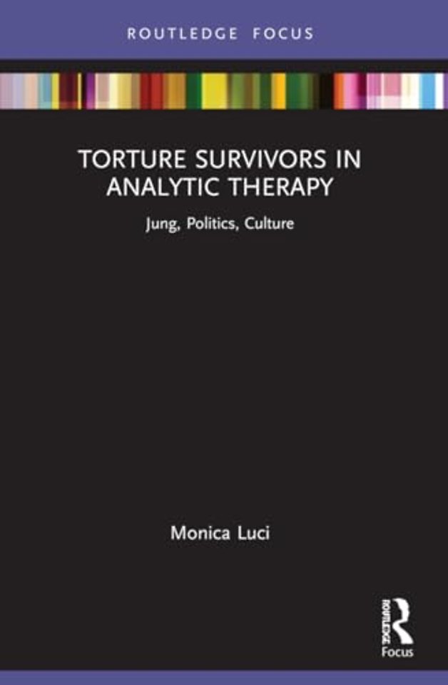 Torture Survivors in Analytic Therapy