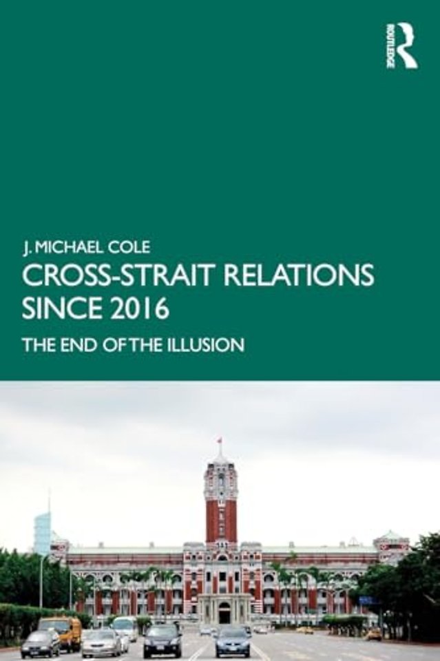Cross-Strait Relations Since 2016