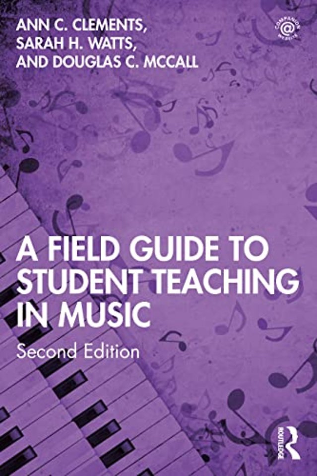 Field Guide to Student Teaching in Music