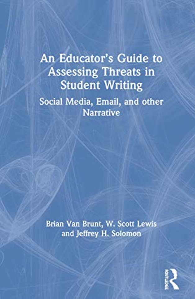 Educator’s Guide to Assessing Threats in Student Writing
