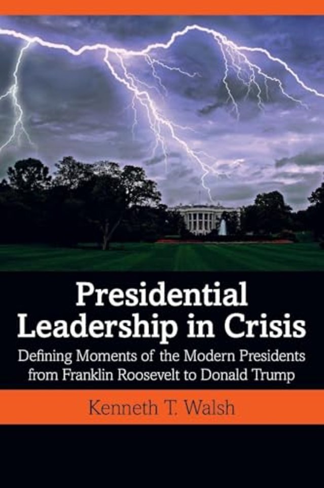 Presidential Leadership in Crisis