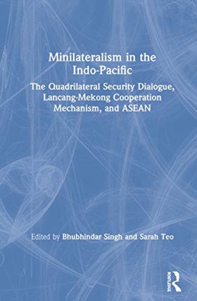 Minilateralism in the Indo-Pacific